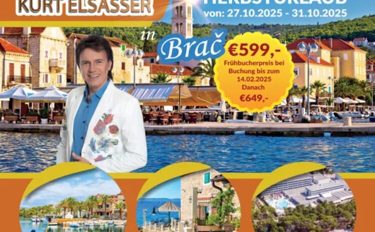  Herbst Fanreise 2025 mit Kurt Elsasser – Insel Brac erleben!