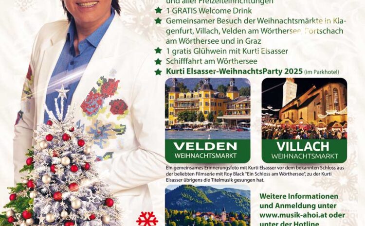  Weihnachtsparty am Wörthersee 2025 – 06. bis 08. Dezember mit Kurt Elsasser